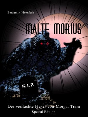 cover image of Malte Morius  Der verfluchte Hexer von Morgal Tram Special Edition